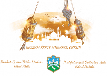 Bajramska čestitka Načelnika Fikreta Abdića i Predsjedavajućeg Vijeća Admila Mulalića