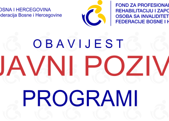 JAVNI POZIV za dodjelu sredstava za finansiranje i sufinansiranje programa održivosti zaposlenosti, razvoja privrednih društava za zapošljavanje osoba sa invaliditetom i zaštitnih radionica u 2023. godini
