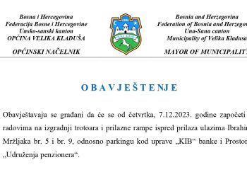 Obavijest o početku izvođenja radova u ulici Ibrahima Mržljaka br. 5 i br. 9, kod uprave KIB banke i prostorija Udruženja penzionera