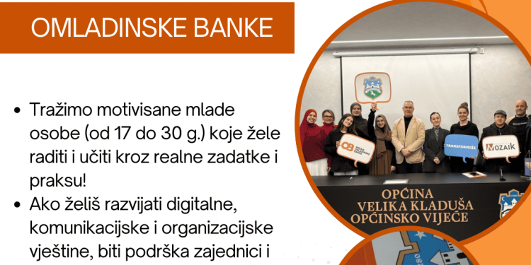 Omladinska banka Velika Kladuša – Poziv za asistente i asistentice